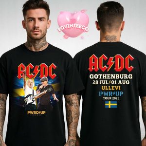 ACDC Shirt At Ullevi Stadium In Gothenburg Sweden On July 28 2025 PWR UP Tour Two Sides Unisex T-Shirt