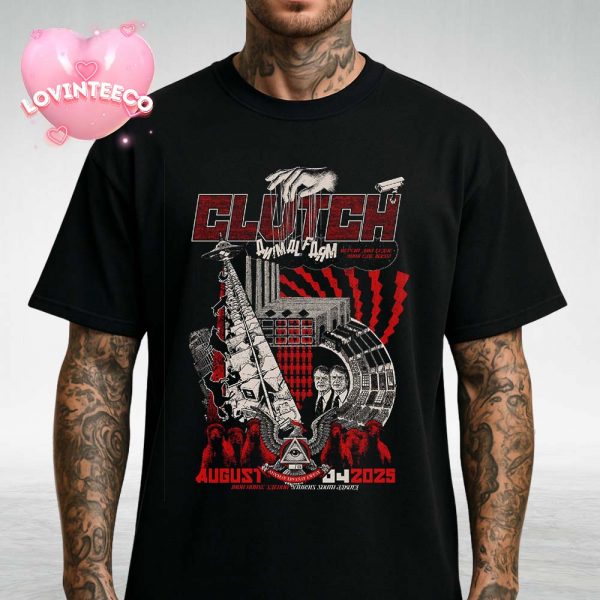 Clutch Poster At Iron Horse Saloon In Sturgis South Dakota On August 4 2025 Animal Farm Theme Tour Unisex T-Shirt