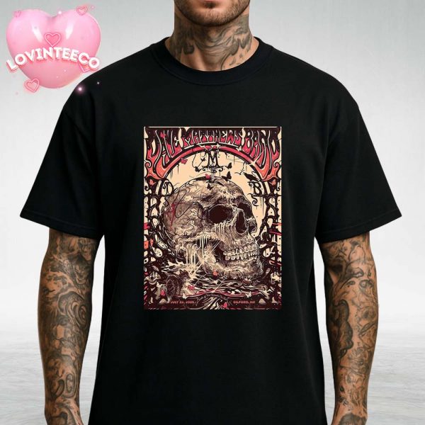 Dave Matthews Band Poster At Bank Of New Hampshire Pavilion In Gilford NH On July 22 2025 Skull Butterfly Artwork Unisex T-Shirt