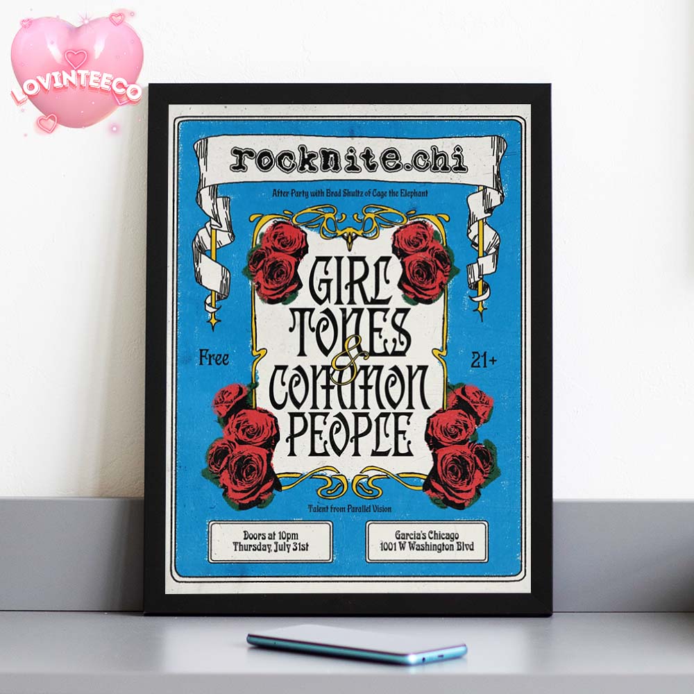 Girl Tones And Common People Poster At Garcias In Chicago On July 31 2025 Vintage Rose Artwork Home Decor Poster Canvas