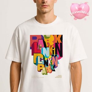 Linkin Park From Zero Tour Poster At Td Garden In Boston Ma August 1 2025 Colorful Typography Unisex T-Shirt
