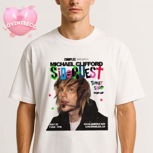 Michael Clifford Sidequest Poster At 433 N Fairfax Ave In Los Angeles CA On July 25 2025 Featuring Pop Up Thrift Style Design Unisex T-Shirt