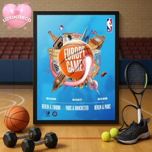 Official NBA Basketball Match Visual Featuring European Landmarks For Berlin London Paris Manchester From 2026 To 2028 Home Decor Poster Canvas