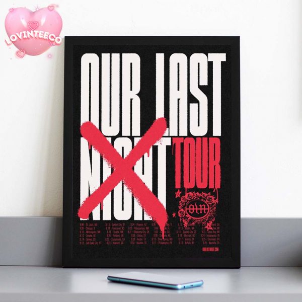 Our Last Night Tour 2024 Poster – Red X Spray Artwork With Full US Dates List Home Decor Poster Canvas