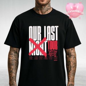 Our Last Night Tour 2024 Poster – Red X Spray Artwork With Full US Dates List Unisex T-Shirt