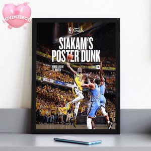 Pascal Siakam Poster Dunk NBA Finals Poster In Indiana Pacers Jersey Over Thunder Defenders 2024 Home Decor Poster Canvas