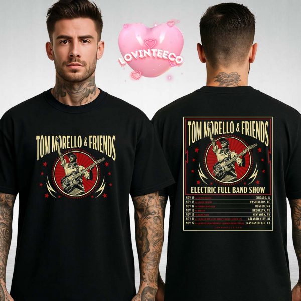 Tom Morello And Friends Tour Poster Fall 2025 With US Dates Electric Full Band Show Two Sides Unisex T-Shirt