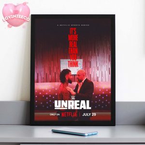 WWE UNREAL Poster July 29 2024 Netflix Release Wrestling Documentary Print Sports Drama Art for WWE Fans and Collectors Home Decor Poster Canvas