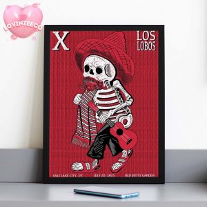 X And Los Lobos Live Concert Poster At Red Butte Garden In Salt Lake City Utah On July 20 2025 Home Decor Poster Canvas