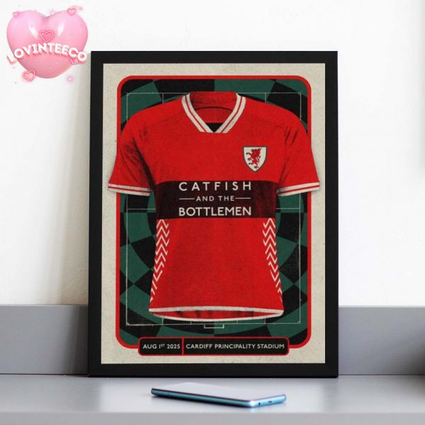 Catfish And The Bottlemen Poster At Principality Stadium In Cardiff UK On August 1 2025 With Soccer Jersey Theme Home Decor Poster Canvas
