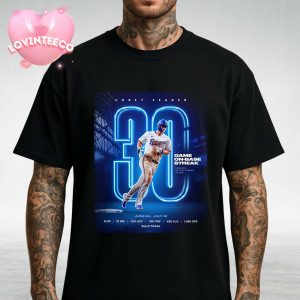 Corey Seager Texas Rangers Poster On July 31 2025 30 Game On Base Streak Highlight Major League Baseball Unisex T-Shirt