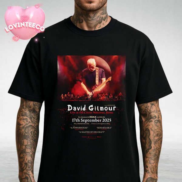 David Gilmour Live Show Poster At Circus Maximus In Rome On September 17 2025 Concert Film Release Unisex T-Shirt