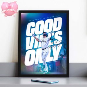 Eugenio Suarez Welcome Back To Seattle 2025 Welcome Back Highlight Major League Baseball Home Decor Poster Canvas