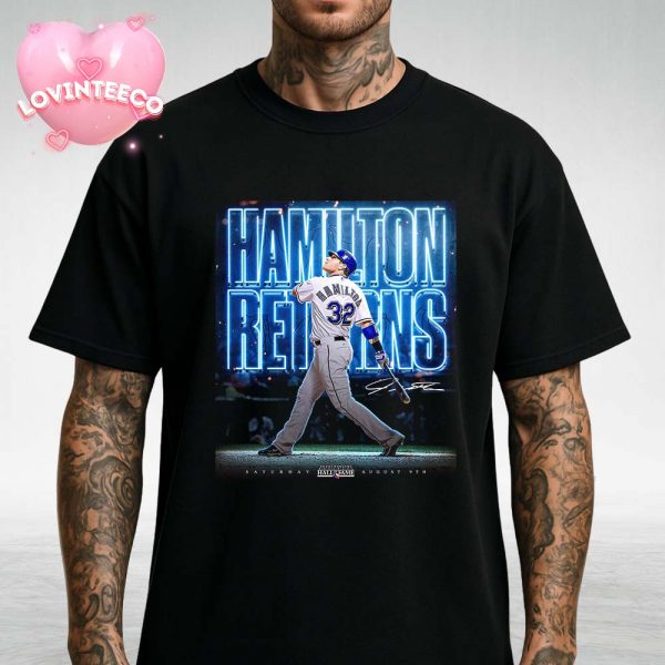 Josh Hamilton Hall Of Fame Poster On August 9 2025 Rangers Return Ceremony Major League Baseball Unisex T-Shirt