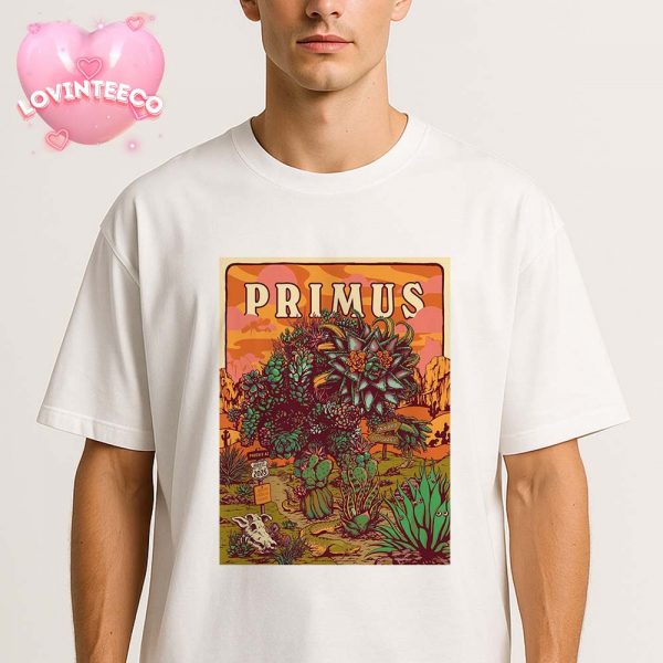 Primus Concert Print At Phoenix AZ On August 1 2025 Desert Succulent Artwork Concept Unisex T-Shirt